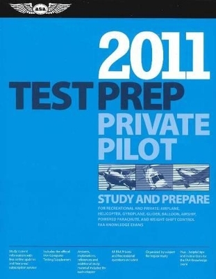 Private Pilot Test Prep 2011 -  Aviation Supplies & Inc. Academics