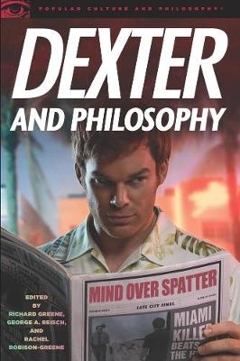 Dexter and Philosophy - 