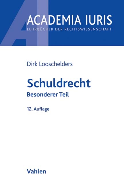 Schuldrecht - Dirk Looschelders