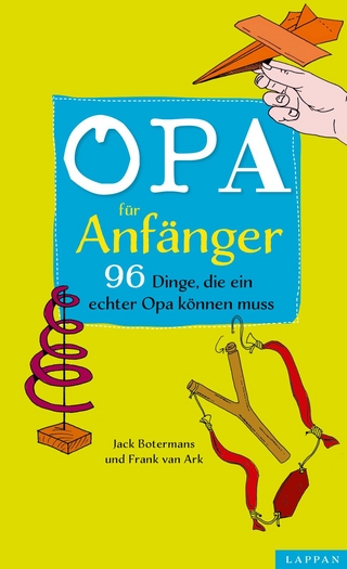 Opa für Anfänger