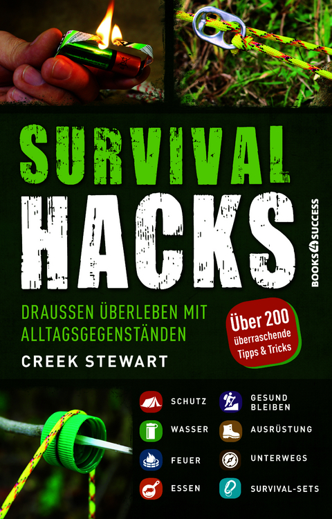 Survival Hacks - Creek Stewart
