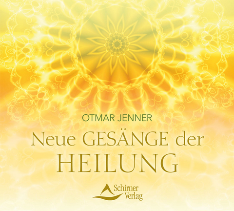 Neue Ges&auml;nge der Heilung - Otmar Jenner