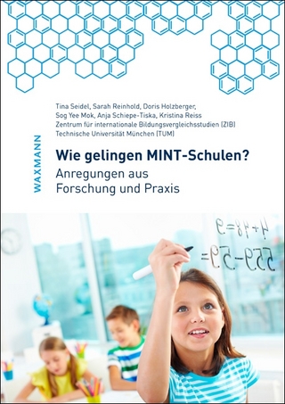 Wie gelingen MINT-Schulen?