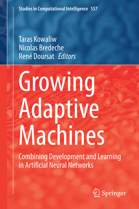 Growing Adaptive Machines - 