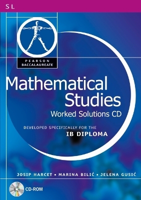 Pearson Baccalaureate: Mathematical Studies Worked Solutions CD-ROM for the IB Diploma