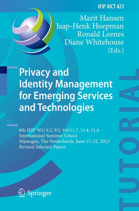 Privacy and Identity Management for Emerging Services and Technologies - 