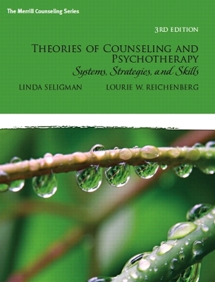Theories of Counseling and Psychotherapy - Linda W. Seligman, Lourie W. Reichenberg