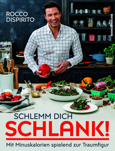 Schlemm dich schlank! - Rocco Dispirito