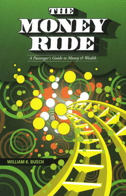 Money Ride - William K. Busch