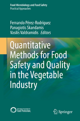 Quantitative Methods for Food Safety and Quality in the Vegetable Industry - 