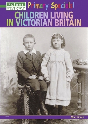 Children Living in Victorian Britain