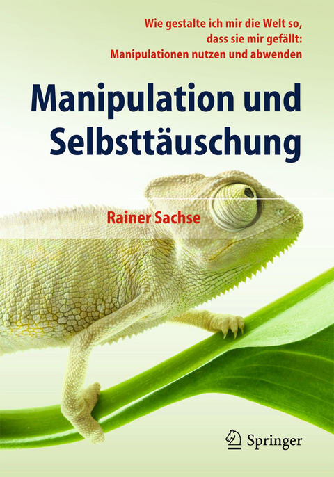 Manipulation und Selbstt&auml;uschung - Rainer Sachse