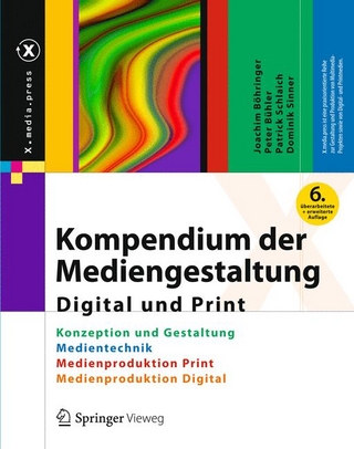Kompendium der Mediengestaltung Digital und Print