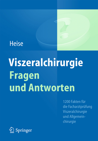 Viszeralchirurgie Fragen und Antworten