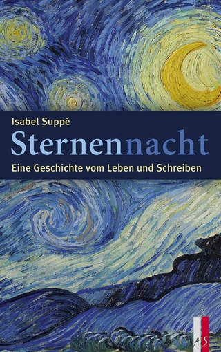 Sternennacht – Eine Geschichte vom Leben und Schreiben