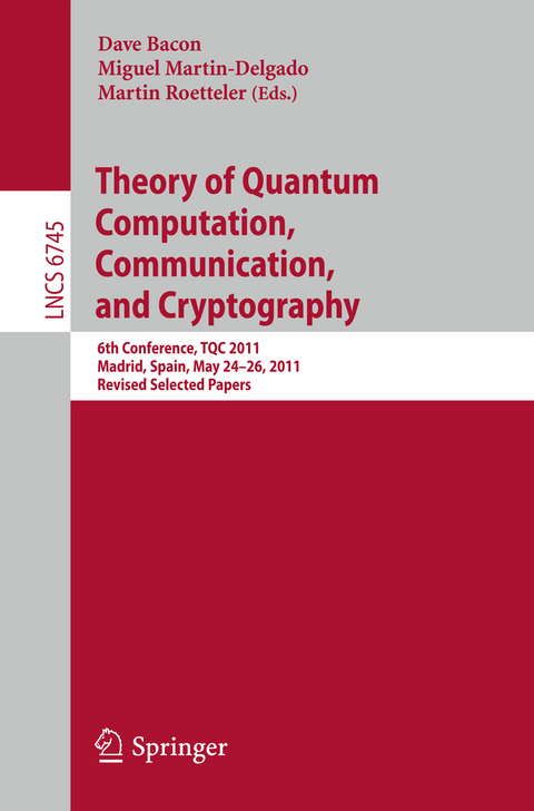 Theory of Quantum Computation, Communication, and Cryptography - 