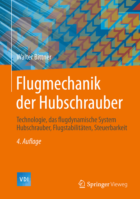 Flugmechanik der Hubschrauber - Walter Bittner