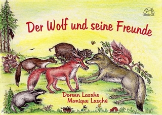 Der Wolf und seine Freunde