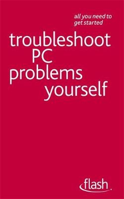 Troubleshoot PC Problems Yourself: Flash