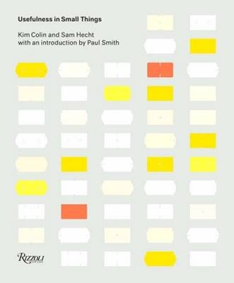 Usefulness in Small Things - Sam Hecht, Kim Colin