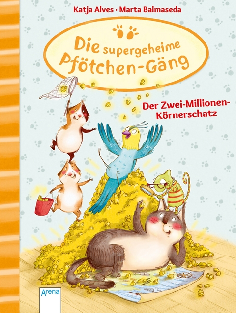 Die supergheime Pfötchen-Gäng (1). Der Zwei-Millionen-Körnerschatz - Katja Alves