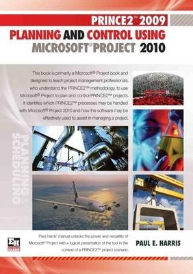PRINCE2 2009 Planning and Control Using Microsoft Project 2010