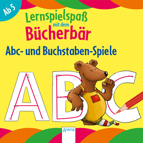 ABC-und Buchstaben-Spiele. Lernspielspa&szlig; mit dem B&uuml;cherb&auml;r - Silke Reimers