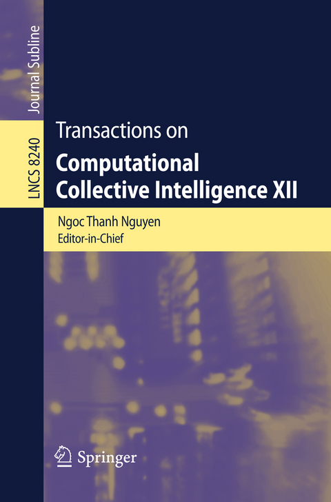 Transactions on Computational Collective Intelligence XII - 