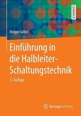 Einführung in die Halbleiter-Schaltungstechnik