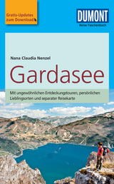 DuMont Reise-Taschenbuch Reisef&uuml;hrer Gardasee - Nana Claudia Nenzel
