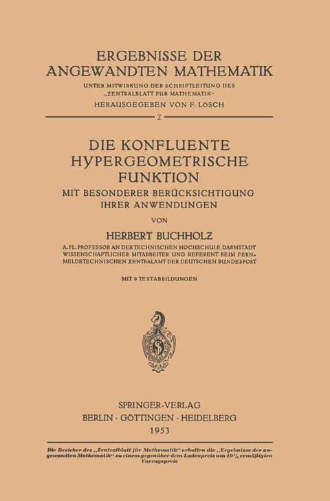 Die Konfluente Hypergeometrische Funktion - Herbert Buchholz