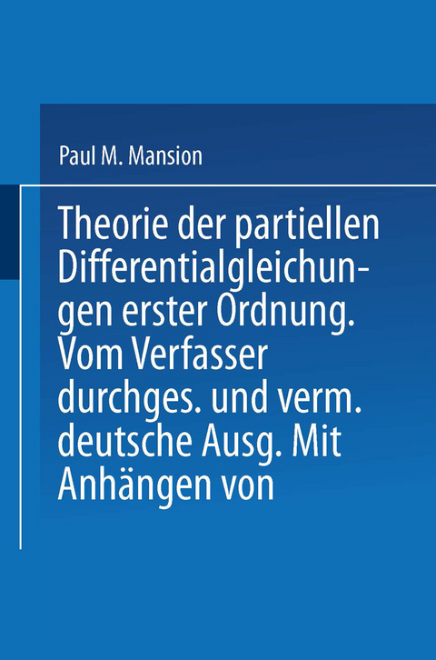 Theorie der Partiellen Differentialgleichungen erster Ordnung - M. Paul Mansion