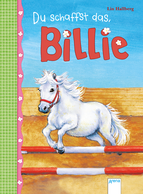 Du schaffst das Billie! Billie (3) - Lin Hallberg