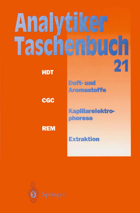 Analytiker-Taschenbuch - Helmut G&uuml;nzler, A. M&uuml;fit Bahadir, Klaus Danzer, Werner Engewald, Wilhelm Fresenius, Rudolf Galensa, Walter Huber, Michael Linscheid, Georg Schwedt, G&uuml;nter T&ouml;lg, I. L&uuml;derwald, H. Wisser