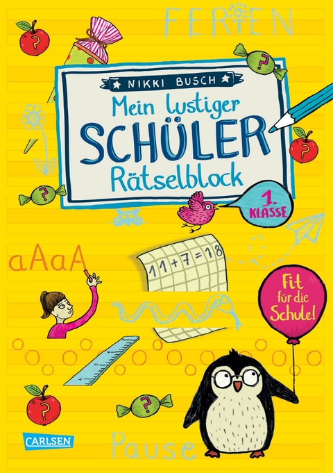 R&auml;tselspa&szlig; Grundschule: Mein lustiger Sch&uuml;ler-R&auml;tselblock - Nikki Busch