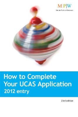 How to Complete Your UCAS Application 2012 entry - Beryl Dixon,  UCAS
