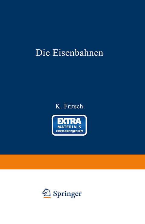 Die Eisenbahnen. Allgemeine Bestimmungen; Verwaltung der Staatseisenbahnen; Staatsaufsicht &uuml;ber Privatbahnen; Beamte und Arbeiter; Finanzen, Steuern; Eisenbahnbau, Grunderwerb und Rechtsverh&auml;ltnisse des Grundeigentums; Eisenbahnbetrieb; Eisenbahnverkehr; - K. Fritsch