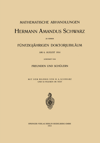 Mathematische Abhandlungen Hermann Amandus Schwarz