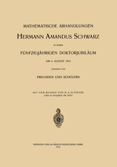 Mathematische Abhandlungen Hermann Amandus Schwarz - C. Carath&eacute;odory, G. Hessenberg, E. Landau, L. Lichtenstein