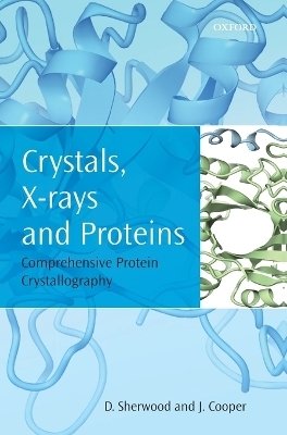 Crystals, X-rays and Proteins