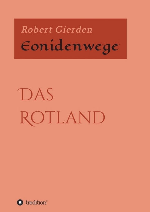 Eonidenwege - Robert Gierden