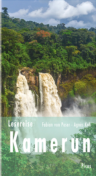 Lesereise Kamerun - Fabian von Poser, Agn&egrave;s Kah