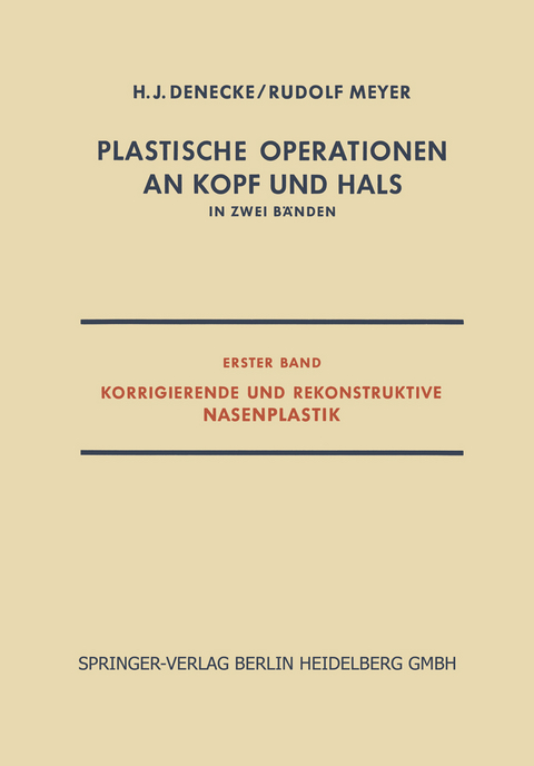 Plastische Operationen an Kopf und Hals - H. J. Denecke, Rudolf Meyer