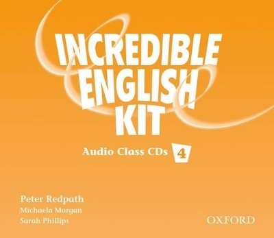 Incredible English 4: Class Audio CD - Peter Redpath, Michaela Morgan, Sarah Phillips