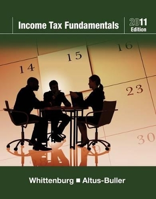 Income Tax Fundamentals 2011 - Gerald E. Whittenburg, Martha Altus-Buller