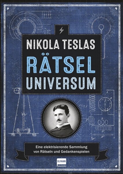 Nikola Teslas R&auml;tseluniversum - Richard Wolfrik Galland
