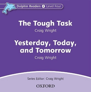 Dolphin Readers: Level 4: The Tough Task & Yesterday, Today and Tomorrow Audio CD