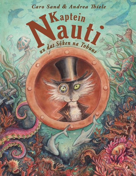 Kaptein Nauti un dat Söken na Tohuus - Caro Sand