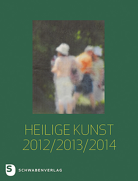 Heilige Kunst 2012/ 2013/ 2014