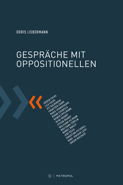 Gespräche mit Oppositionellen - Doris Liebermann